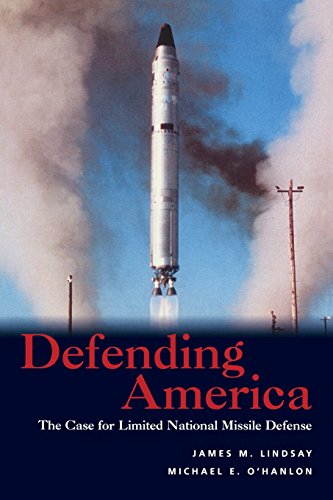 Defending America The Case for Limited National Missile Defense [Paperback]