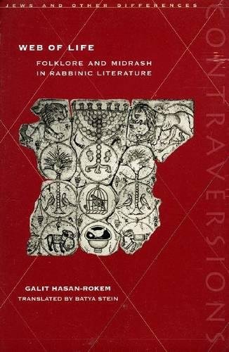 Web of Life Folklore and Midrash in Rabbinic Literature [Paperback]