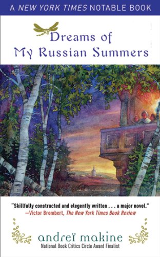 Dreams of My Russian Summers A Novel [Paperback]