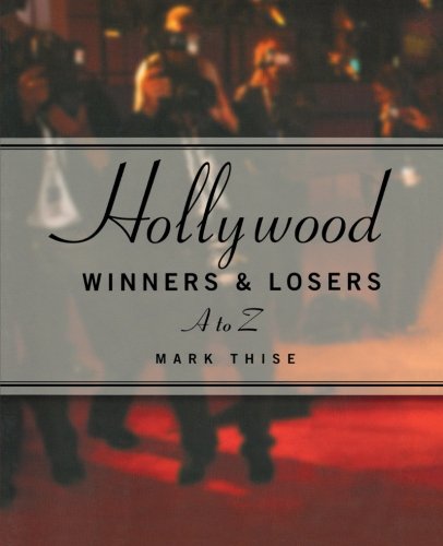 Hollywood Winners and Losers A to Z [Unknown]
