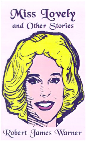 Miss Lovely and Other Stories [Paperback]