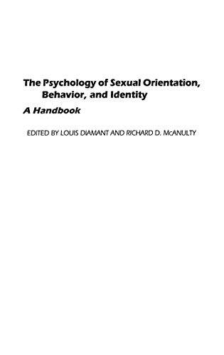 Psychology of Sexual Orientation, Behavior, and Identity [Hardcover]