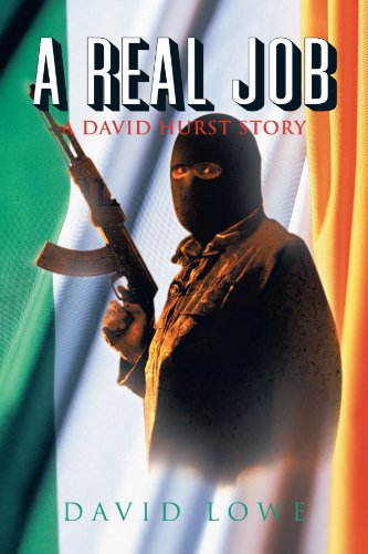 Real Job  A David Hurst Story [Paperback]