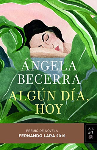 Algn da, hoy Premio Fernando Lara de Novela 2019 [Paperback]