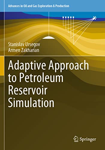 Adaptive Approach to Petroleum Reservoir Simulation [Paperback]