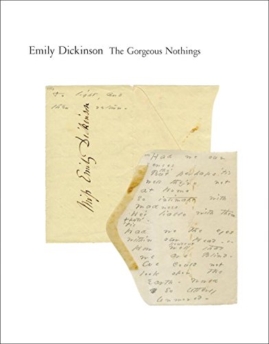 The Gorgeous Nothings Emily Dickinson's Envelope Poems [Hardcover]