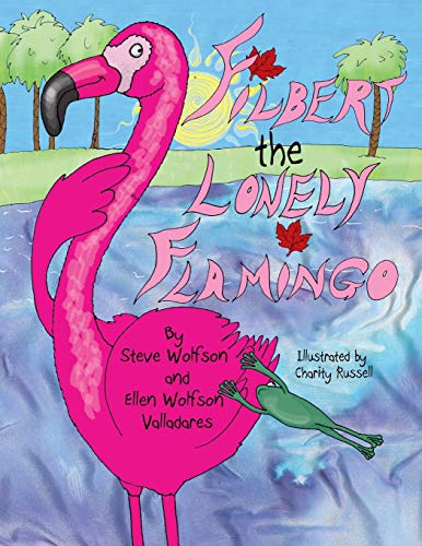 Filbert the Lonely Flamingo [Paperback]