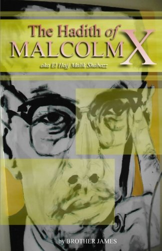 Hadith of Malcolm X  Aka el Hajj Malik Shabazz [Paperback]
