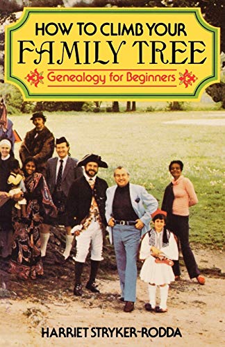 How to Climb Your Family Tree  Genealogy for Beginners [Paperback]