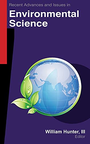 Recent Advances and Issues in Environmental Science [Hardcover]