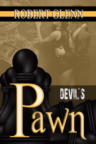 The Devil's Pawn (the Pawn Series) (volume 3) [Paperback]
