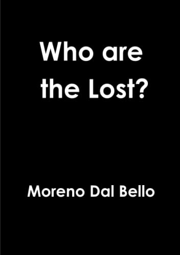 Who Are The Lost [Paperback]