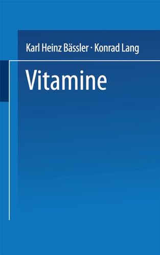Vitamine Eine Einfhrung fr Studierende der Medizin, Biologie, Chemie, Pharmaz [Paperback]
