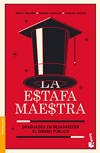 La estafa maestra [Paperback]