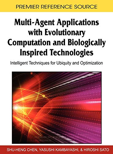 Multi-Agent Applications with Evolutionary Computation and Biologically Inspired [Hardcover]