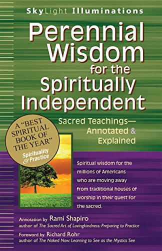 Perennial Wisdom for the Spiritually Independent Sacred TeachingsAnnotated &am [Hardcover]