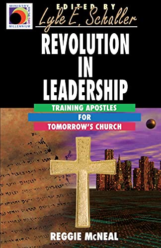 Revolution In Leadership Training Apostles For Tomorrow's Church (ministry For  [Paperback]