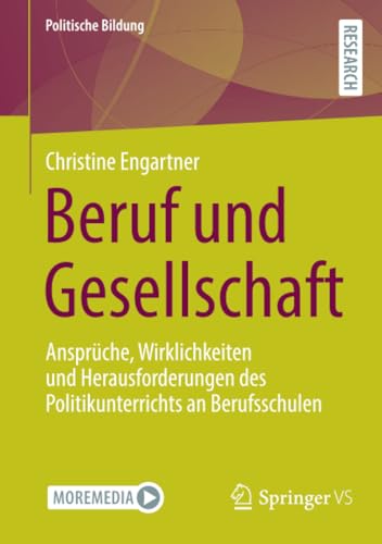 Beruf und Gesellschaft Ansprche, Wirklichkeiten und Herausforderungen des Poli [Paperback]