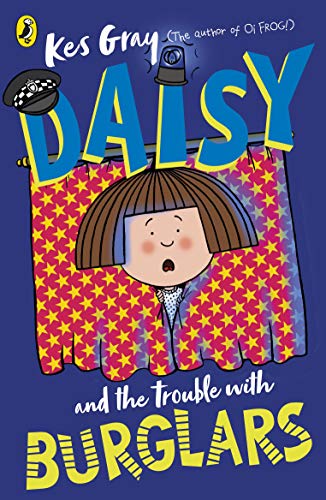 Daisy and the Trouble with Burglars [Paperback]