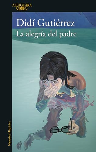 La alegra del padre / A Father's Joy [Paperback]