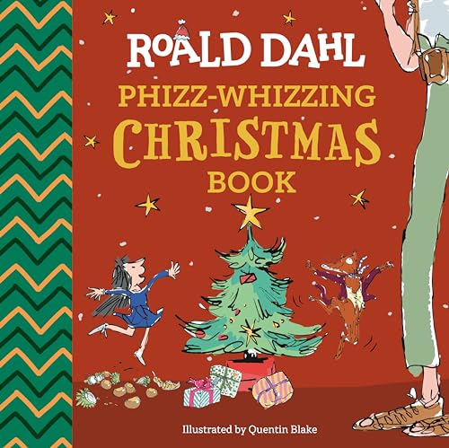 Roald Dahl Phizz-Whizzing Christmas Book [Hardcover]