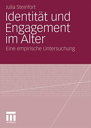 Identitt und Engagement im Alter Eine empirische Untersuchung [Paperback]