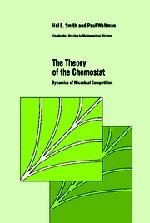 The Theory of the Chemostat Dynamics of Microbial Competition [Hardcover]