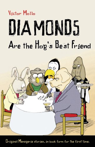 Diamonds Are The Hog's Best Friend [Paperback]