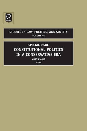 Constitutional Politics in a Conservative ERA  Special Issue [Hardcover]