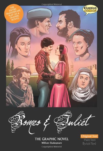 Romeo and Juliet The Graphic Novel Original Text [Paperback]