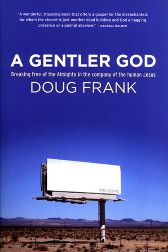 A Gentler God [Paperback]