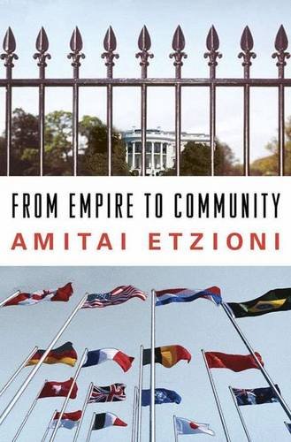 From Empire to Community A New Approach to International Relations [Hardcover]