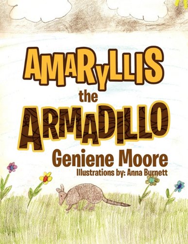 Amaryllis the Armadillo [Paperback]