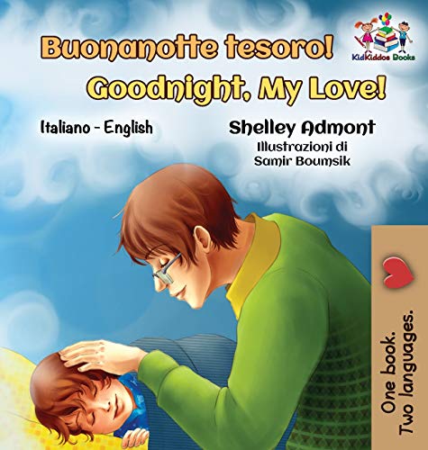 Buonanotte Tesoro Goodnight, My Love  Italian English Bilingual [Hardcover]