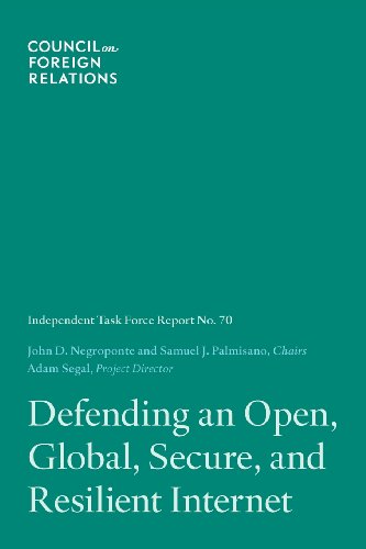 Defending An Open, Global, Secure, And Resilient Internet [Paperback]