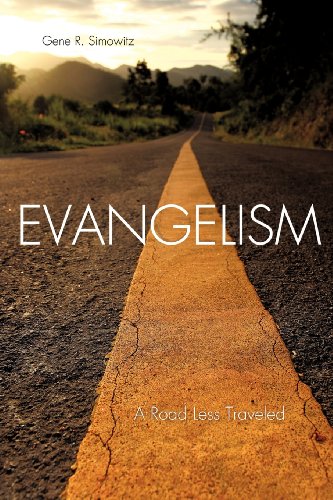 Evangelism  A Road Less Traveled [Paperback]