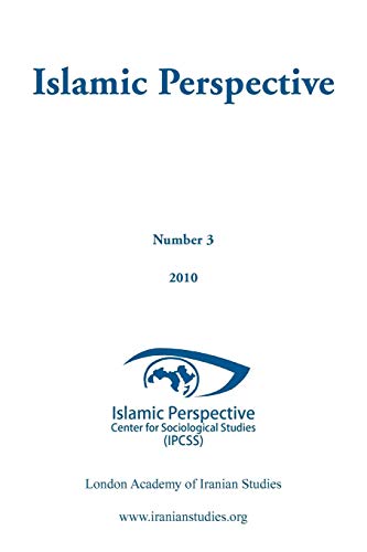 Islamic Perspective  Number 3 2010 [Paperback]