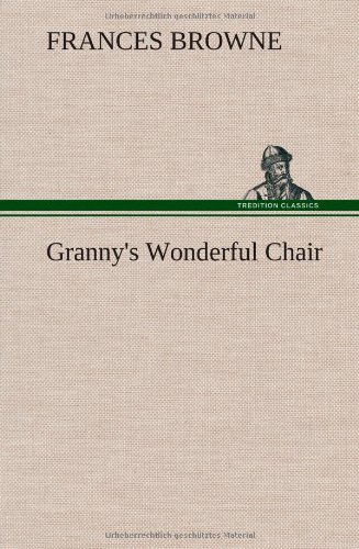 Granny's Wonderful Chair [Hardcover]