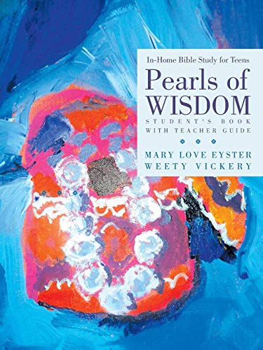 Pearls Of Wisdom In-Home Bible Study For Teens [Paperback]