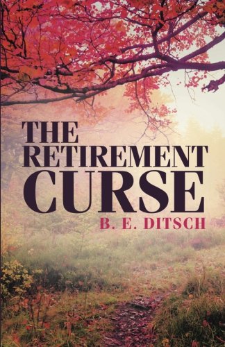 The Retirement Curse [Paperback]