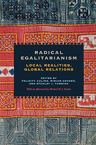Radical Egalitarianism Local Realities, Global Relations [Paperback]