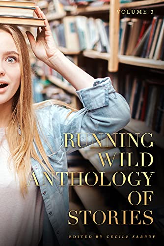 Running Wild Anthology of Stories, Volume 4 Book 2 [Paperback]