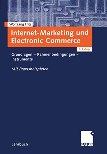 Internet-Marketing und Electronic Commerce Grundlagen  Rahmenbedingungen  Ins [Paperback]