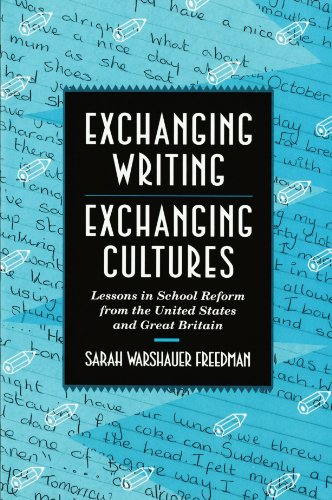 Exchanging Writing, Exchanging Cultures Lessons in School Reform from the Unite [Paperback]
