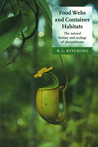 Food Webs and Container Habitats The Natural History and Ecology of Phytotelmat [Paperback]