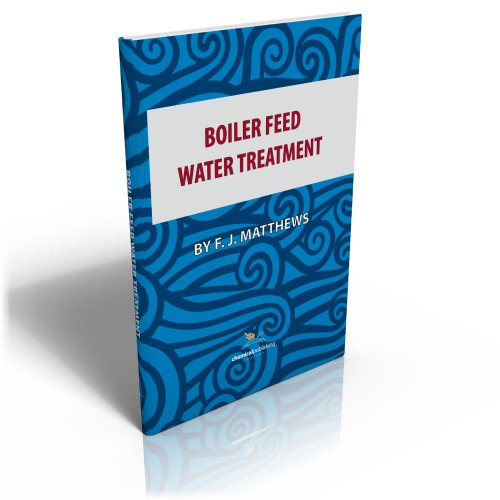 Boiler Feed Water Treatment, 3rd Ed. [Hardcover]