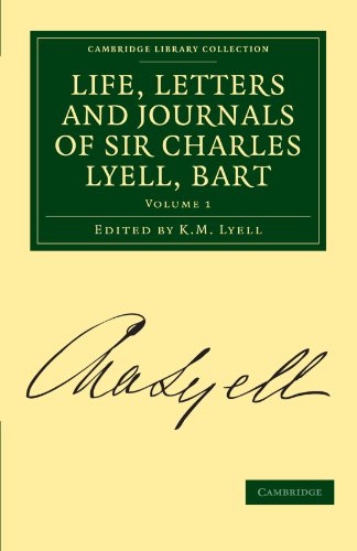 Life, Letters and Journals of Sir Charles Lyell, Bart [Paperback]