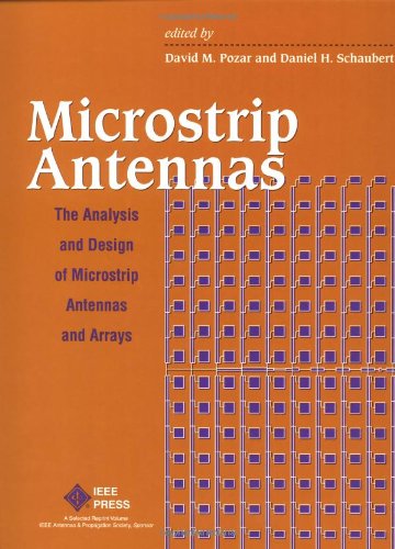 Microstrip Antennas The Analysis and Design of Microstrip Antennas and Arrays [Paperback]