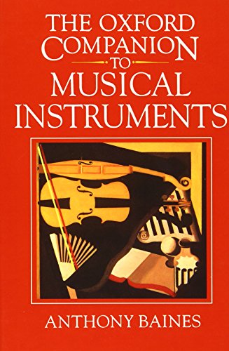 The Oxford Companion to Musical Instruments [Hardcover]