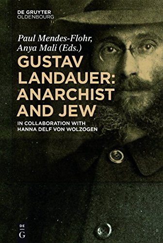 Gustav Landauer Anarchist And Jew [Hardcover]